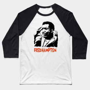 Fred Hampton Baseball T-Shirt